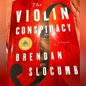 The violin conspiracy by Brandon Slocum. Book hardcover.